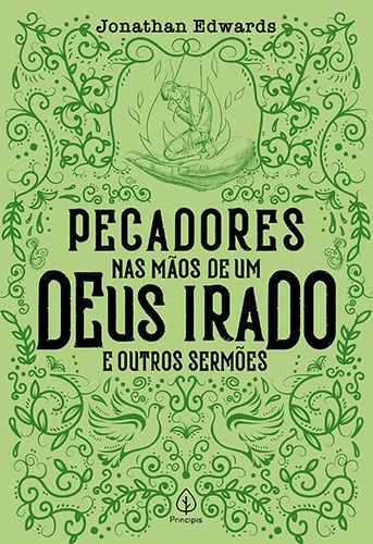 Pecadores nas mãos de um Deus irado e outros sermões, de Edwards, Jonathan. Série Clássicos da literatura cristã Ciranda Cultural Editora E Distribuidora Ltda., capa mole em português, 2020