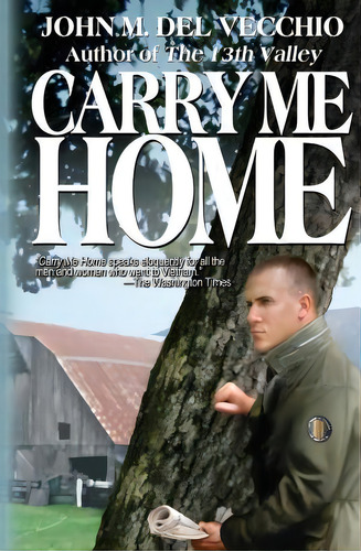 Carry Me Home, De John M Del Vecchio. Editorial Warriors Publishing Group, Tapa Blanda En Inglés