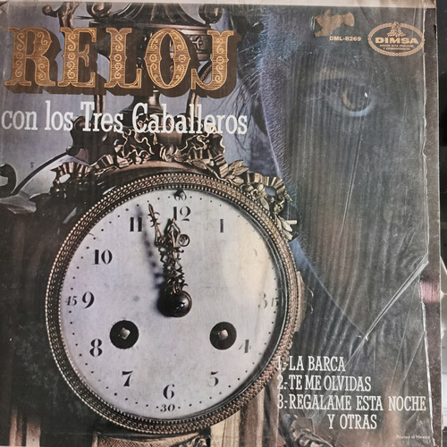 Disco Lp Los Tres Caballeros-el Reloj Los 3, 0