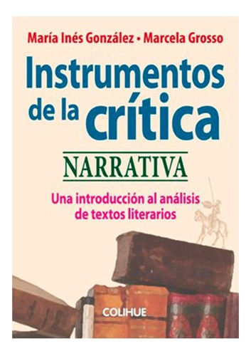 Instrumentos De La Critica De Maria Ines Gonzalez