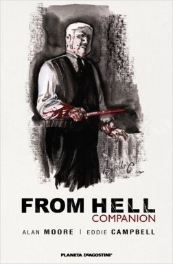 From Hell + From Hell Companion Combo - Alan Moore - Planeta