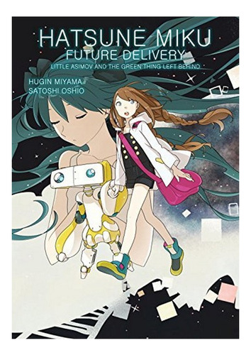 Hatsune Miku: Future Delivery Volume 1 - Hugin Miyama, . Eb9