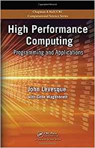High Performance Computing Programming And Applications (cha