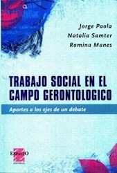 Trabajo Social En El Campo Gerontologico Manes, Samter (es)
