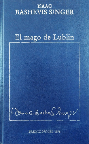 El Mago De Lublin - Isaac Bashevis Singer (Usado)