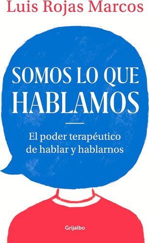 Libro: Somos Lo Que Hablamos We Are What We Say (spanish Edi