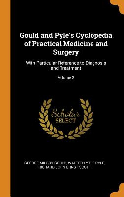 Libro Gould And Pyle's Cyclopedia Of Practical Medicine A...