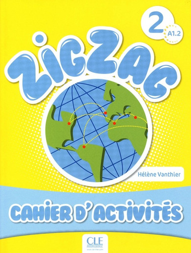 Zigzag 2 - Cahier D'activites