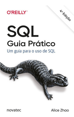 Sql Guia Prático, De Alice Zhao. Novatec Editora, Capa Mole Em Português, 2023
