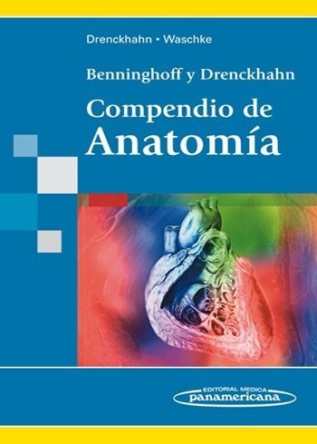 Compendio De Anatomia - Drenckhaln, Benninghoff
