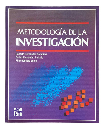 Metodología De La Investigación - Hernández, Fernández Y Bap