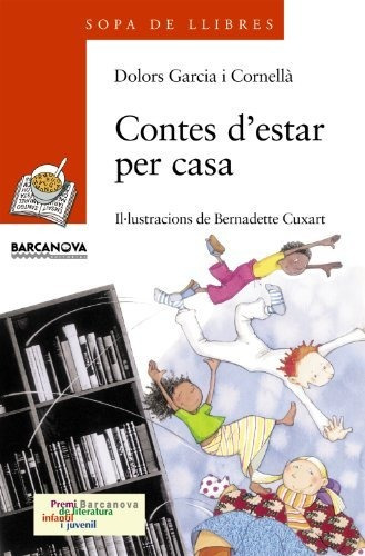 Contes D'estar Per Casa (llibres Infantils I Juvenils - Sopa