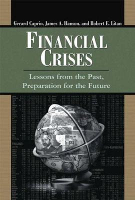 Financial Crises : Lessons From The Past, Preparation For...