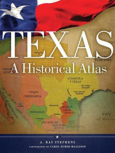 Texas A Historical Atlas