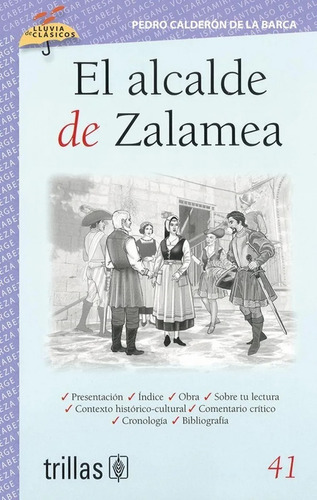 El Alcalde De Zalamea Volumen 41 Serie Lluvia De Clá Trillas