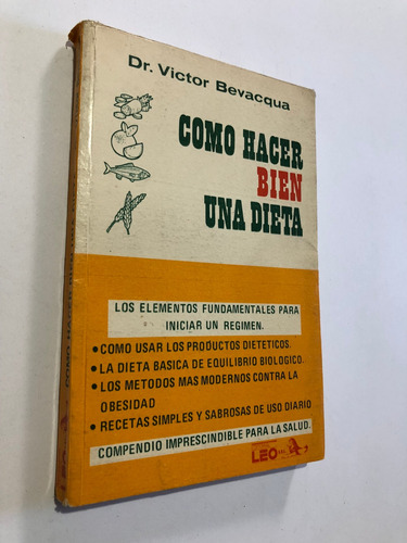Libro Como Hacer Bien Una Dieta - Dr. Bevacqua - Oferta