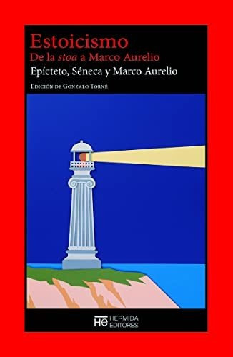 Estoicismo: De La Stoa A Marco Aurelio - Varios Autores