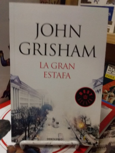 La Gran Estafa Jhon Grisham (enviamos)