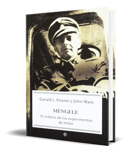 Mengele [ El Medico De Los Experimentos De Hitler ] Original