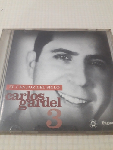Cd Nro 3 Carlos Gardel El Cantor Del Siglo Página 12