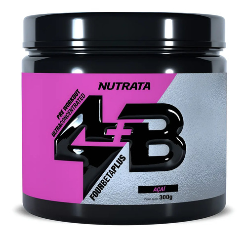 Pré Treino 4B 300g Açaí Nutrata