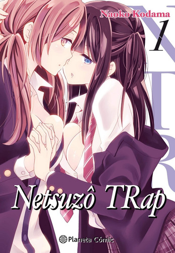 Libro Netsuzo Trap Vol 1 Manga Por Naoko Kodama (netsuzou)