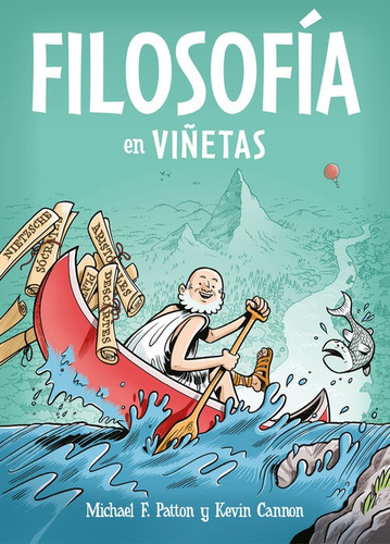 Libro Filosofía En Viñetas - Patton, Michael F./cannon, Ke