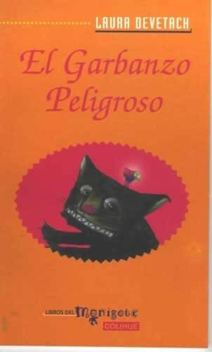 El Garbanzo Peligroso