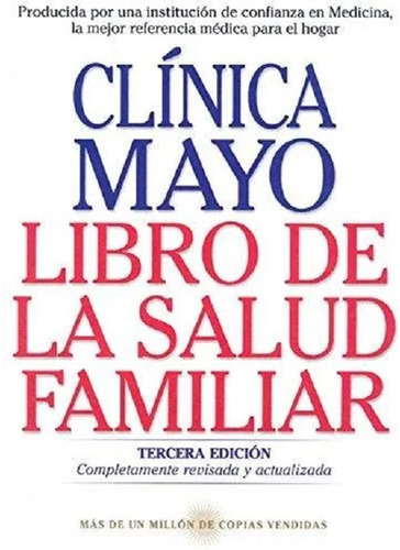 Clinica Mayo Libro De La Salud Familar - Mayo - Trillas