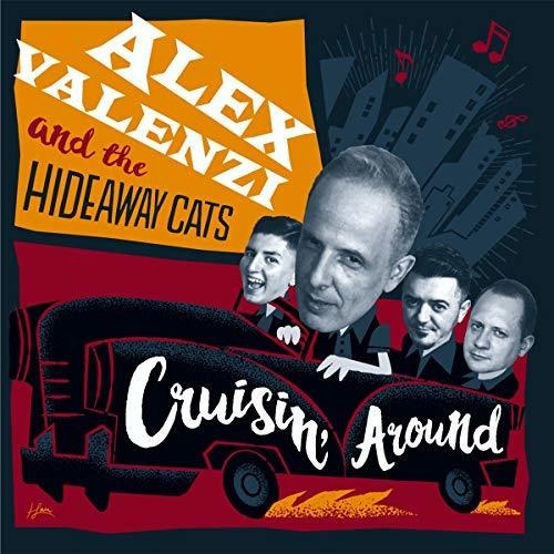 Cd Cruisin Around - Valenzi, Alex And The Hideaway Cats