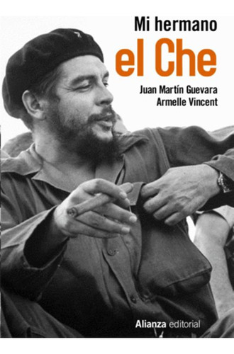 Libro Mi Hermano El Che