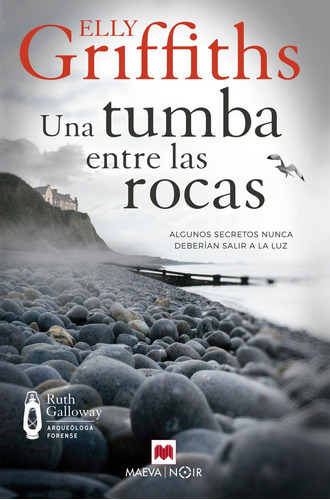 Una Tumba Entre Las Rocas, De Griffiths, Elly. Editorial Maeva Ediciones, Tapa Blanda En Español
