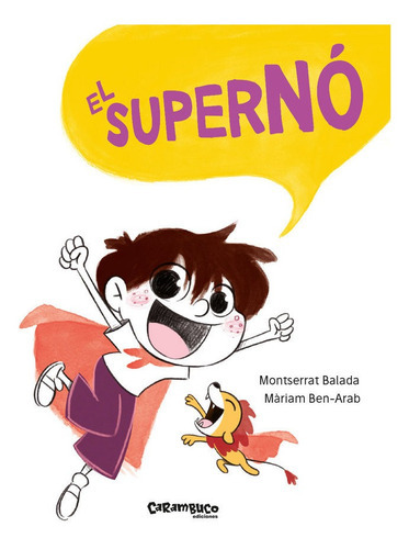 El Supernãâ³, De Balada Herrera, Montserrat. Editorial Carambuco Ediciones, Tapa Dura En Español