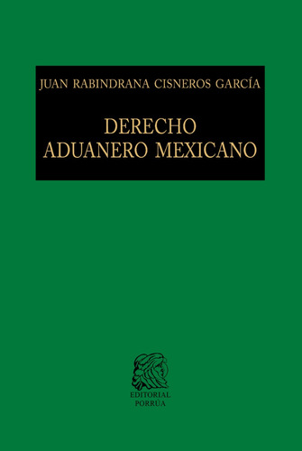 Derecho Aduanero Mexicano