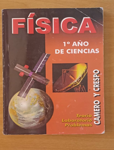 Libro De Fisica 4to Año / 1er Año Ciencias