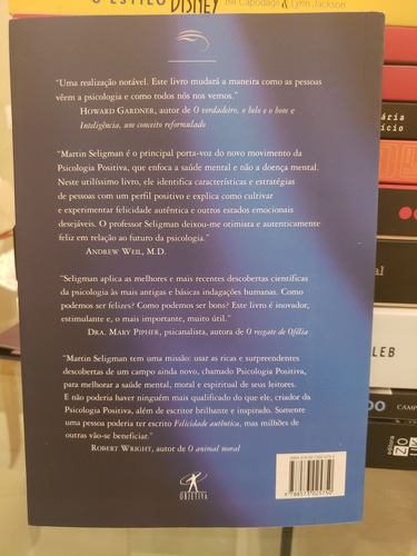 Felicidade Autêntica - Martin E. P. Seligman, Phd