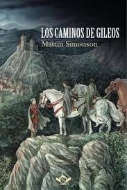 Libro Los Caminos De Gileos - Simonson, Martin