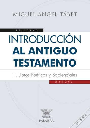 Introduccion Al Antiguo Testamento Iii - Tabet, Miguel An...