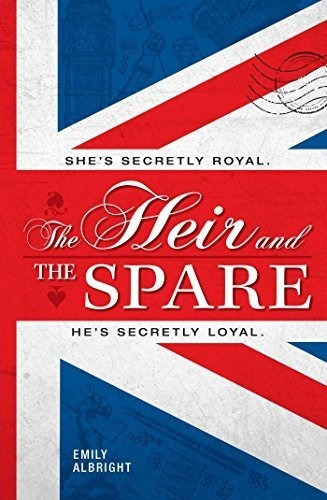 The Heir And The Spare - Albright, Emily, de Albright, Emily. Editorial Simon & Schuster Books for Young Readers en inglés