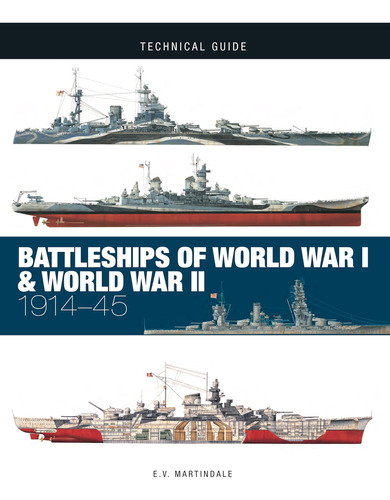 Libro: Battleships Of World War I & World War Ii: (technical