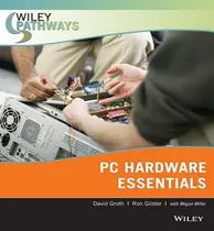 Comprar Libro Wiley Pathways Personal Computer Hardware Essential...