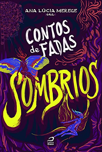 Libro Contos De Fadas Sombrios De Merege Editora Draco