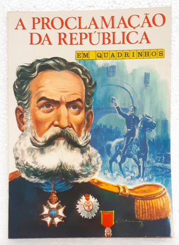 Hq Gibi - A Proclamação Da República Em Quadrinhos - Ed. Ebal 1975