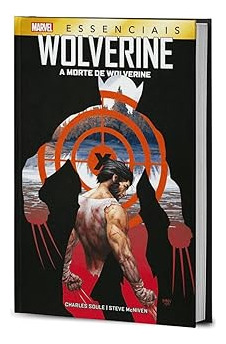 A Morte De Wolverine: Marvel Essenciais