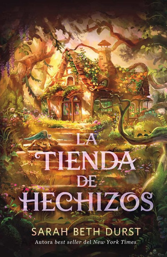 La Tienda De Hechizos - Durst Sarah Beth (libro)