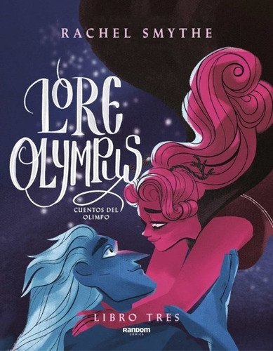 Libro Lore Olympus 3  Cuentos Del Olimpo