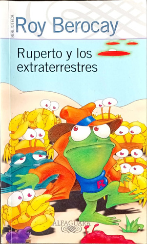 Libro Infanti Ruperto Y Los Extraterrestres - Roy Berocay 