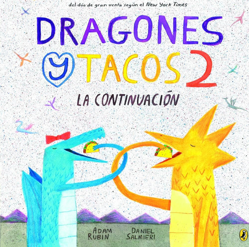 Libro: Dragones Y Tacos 2: La Continuacion (dragons Love Tac