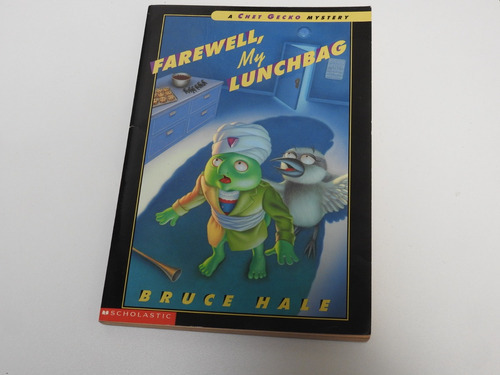 Farewell My Lunchbag - Bruce Hale 