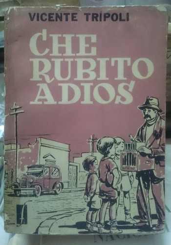 Che Rubito Adiós - Vicente Tripoli&-.